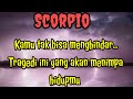 🔮 Scorpio 💎Kamu tak bisa menghindar... Tragedi ini yang akan menimpa hidupmu 😭✨🌹