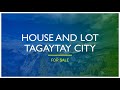 House tour Tagaytay house for sale 2020 | Tagaytay Property for Sale -Repriced P9.5M