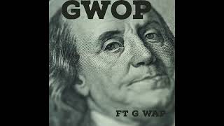 Gwop ft Gwap