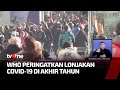 WHO Memperingatkan Lonjakan Covid-19 di Eropa | Kabar Pagi tvOne