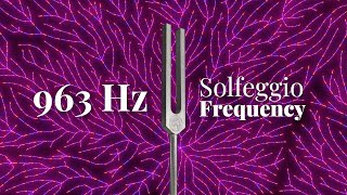 PINEAL GLAND Activation Frequency 963 Hz | Crown Chakra Healing | Pure Tone | Tuning Fork Sound Bath