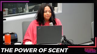 The Power Of Scent | 15 Minute Morning Show