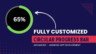 Android Circular ProgressBar - Custom Circular Progress Bar with Text Inside | Android Studio