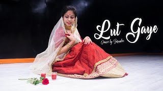 Lut Gaye | Barnalee Das Choreography | Emraan Hashmi | Jubin N | Dance Cover