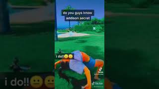 Do You Know Addison Secret