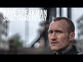 Dave Speakman - Something to Say (Official Video)