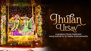 Jhulan Utsav 2023 - Swing Festival for Sri Sri Radha Krishnachandra | Hare Krishna Hill | Day 3