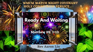 Wesley Melaka Watch Night Covenant Holy Communion Service 31th December 2024