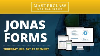 Jonas Masterclass Ep. 30: Jonas Forms