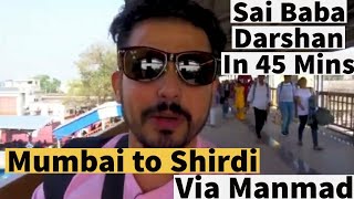 Mumbai to Shirdi| Easy Way to reach Shirdi via Manmad by Train \u0026 Taxi |English Subtitle