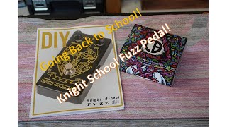 Catlinbread Knight School DIY Fuzz Pedal