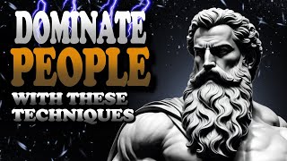 REVEALED! 13 SIMPLE POWERFUL TECHNIQUES TO MANIPULATE ANY PERSON! PHILOSOPHY OF STOICISM!