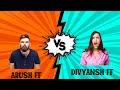 MASTERS ( Arush) VS DIVYANSH FF