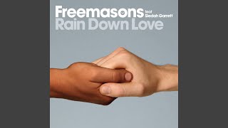 Rain Down Love (feat. Siedah Garrett) (2007 Club Mix)