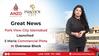 Park View City Islamabad Commercial Block | Overseas Block | Park View City