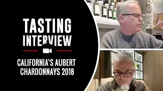 TASTING INTERVIEW: MARK AUBERT, AND POSSIBLY THE BEST U.S. CHARDONNAY TO DATE