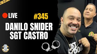 ( AO VIVO ) SNIDERCAST COM SGT CASTRO E SNIDER -  #345