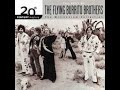 Do You Know How It Feels by The Flying Burrito Brothers