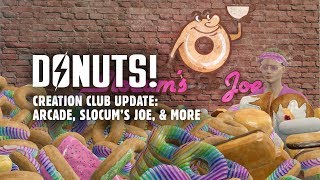 Donuts! Creation Club Update: Slocum's Joe \u0026 Arcade Workshop Packs, New Power Armor Paint, \u0026 More