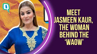 Meet The Woman Who's Got The Internet 'Looking Like A Wow', Jasmeen Kaur | Quint Neon