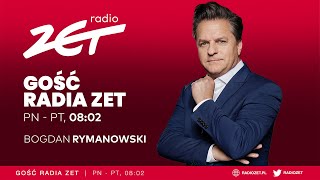 Gość Radia ZET - Tadeusz Cymański