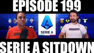 QUESTIONS MORE THAN ANSWERS | Episode 199 | Serie A Sitdown