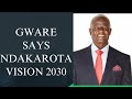 Garwe latest - Ndakarota vision 2030