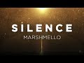 Marshmello SIlence Lyric Video
