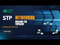 Spanning Tree Protocol (STP) Explained - Building The Topology | 802.1D Networking Tutorial