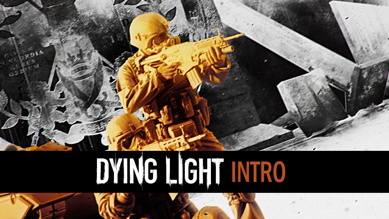 Dying Light Intro Youtube