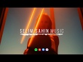 Selim Şahin - Without Your Love