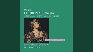 Donizetti: Lucrezia Borgia / Act 2: Il segreto per esser felici