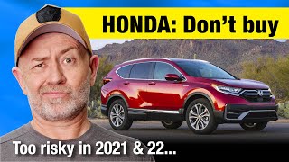 Don't buy a new Honda in 2021/22 - here's why | Auto Expert John Cadogan