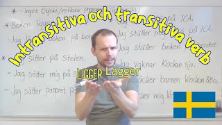 Lägger, ligger - sätter, sitter (transitiva, intransitiva verb)