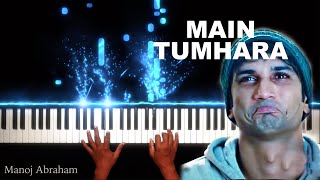 Main Tumhara |Dil Bechara | Day 14 | 100 Day Piano Challenge | Manoj Abraham