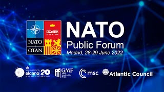 2022 NATO Public Forum | Day 1 | High-Level Dialogue on Climate and Security [28 JUN 2022]