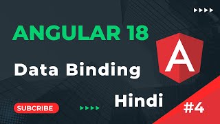 Data Binding in Angular | Angular 18 Tutorial in Hindi | part 4