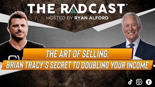 The Art of Selling: Brian Tracy’s Secret to Doubling Your Income