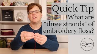 What does "three strands" mean in an embroidery pattern?