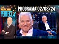 LA NOCHE PERFECTA - Programa 02/08/24 - INVITADO: ARNALDO ANDRÉ