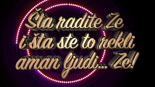 Šta radite Ze, aman ljudi Ze | ep227deo07