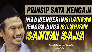 Prinsip Saya Mengaji, Mau Dengerin Alhamdulillah Engga juga Tidak Apa-Apa , Santai Saja!! | Gus Baha