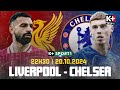 NHẬN ĐỊNH LIVERPOOL - CHELSEA: TUẦN TRĂNG MẬT CỦA ARNE SLOT HAY ENZO MARESCA SẼ KẾT THÚC?