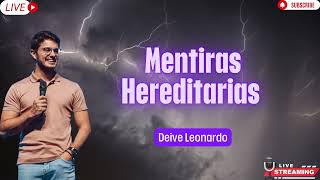 Mentiras Hereditarias   Deive Leonardo