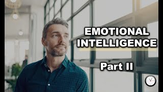EMOTIONAL INTELLIGENCE - PART II | Self-management: emotional self-control, adaptability, etc.