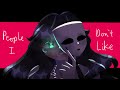 People I Don't Like Meme // Creepypasta // Jane the Killer