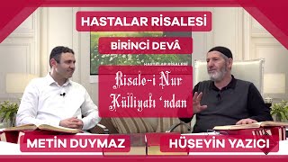 Hastalar Risalesi - Birinci Devâ  - Metin Duymaz - Hüseyin Yazıcı