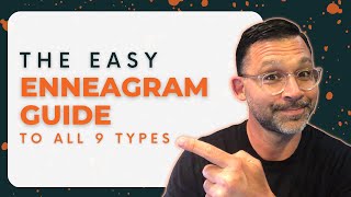 Introduction To The Enneagram  System & All 9 Type Descriptions