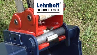 Lehnhoff Double Lock, die neue Sicherheitsverriegelung für hydraulische Schnellwechselsysteme