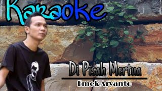 dipisah mertua lirik karaoke lagu tarling Emek aryanto